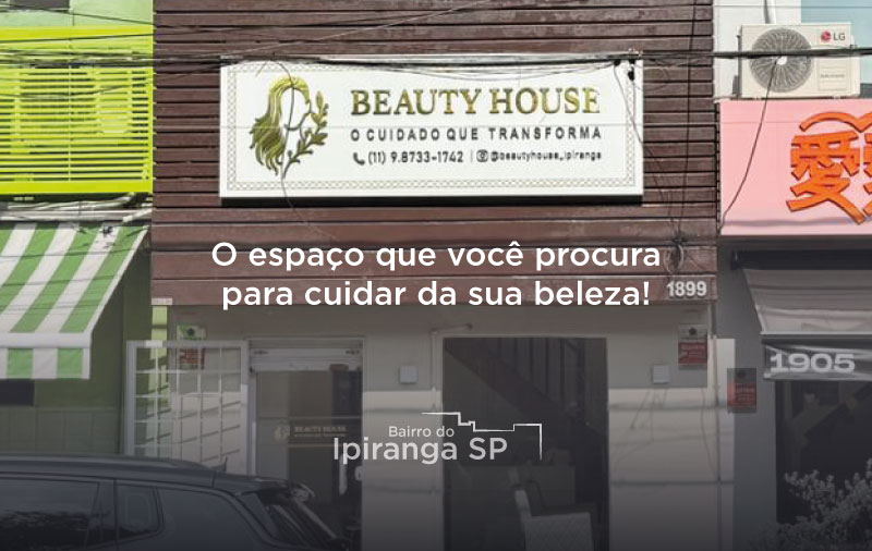 beauty-house-no-ipiranga
