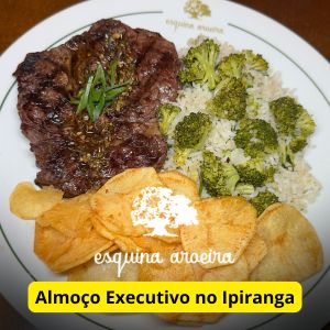 Almoço Executivo no Ipiranga