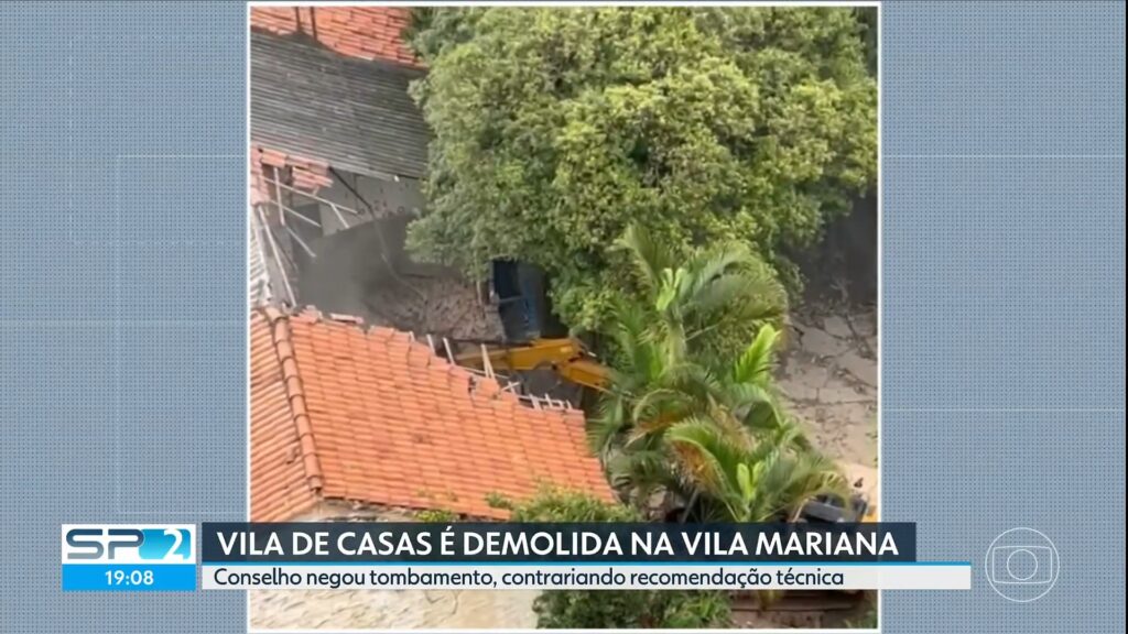 Vila de casas demolida na Vila Mariana Reprodução/TV Globo