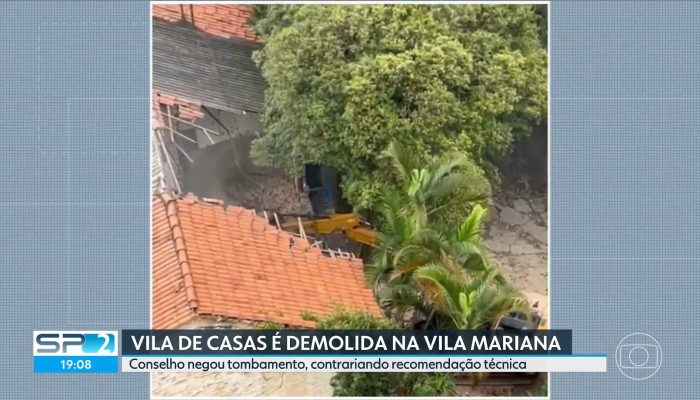 Vila de casas demolida na Vila Mariana Reprodução/TV Globo